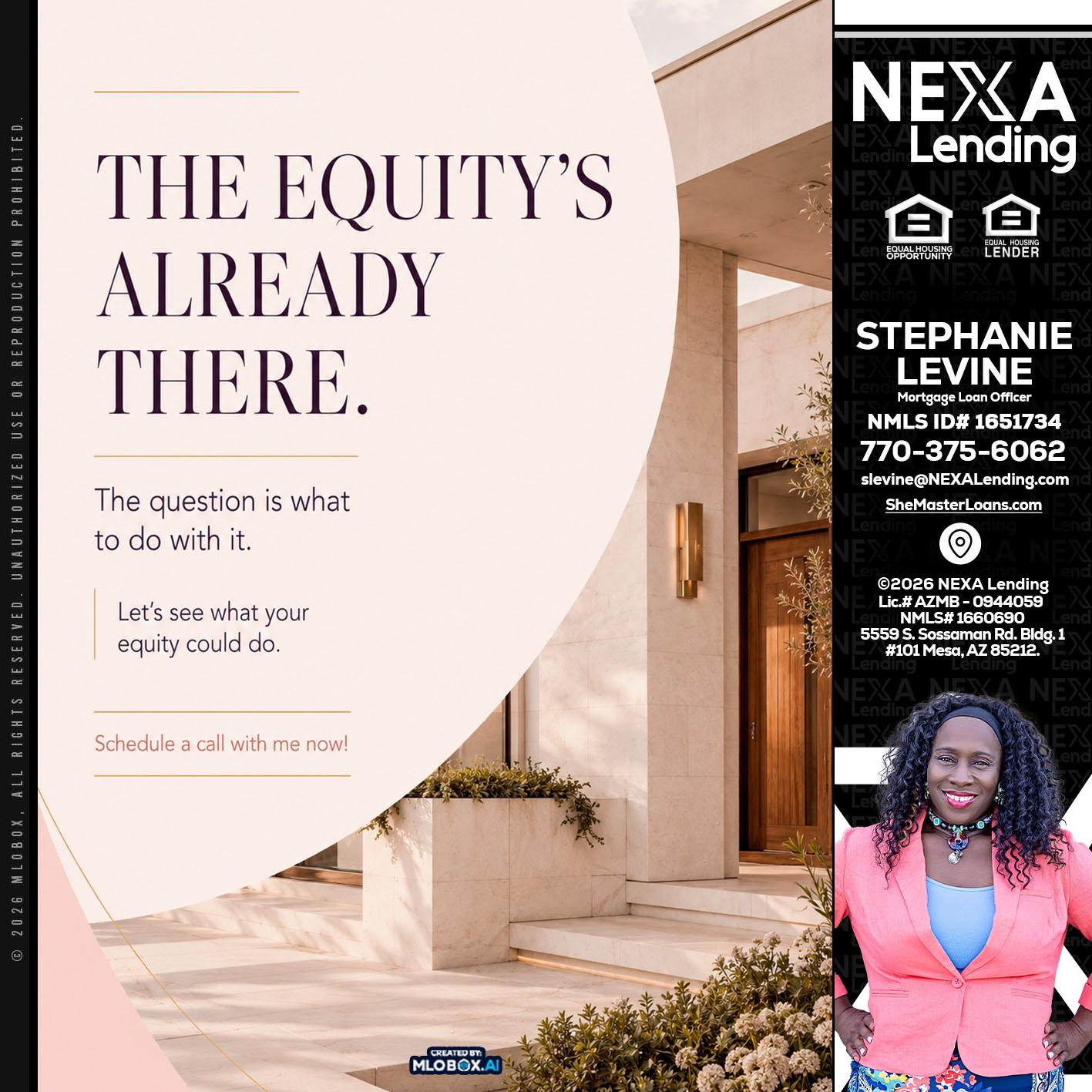 THE EQUITY'S - Stephanie Levine -Mortgage Loan Officer