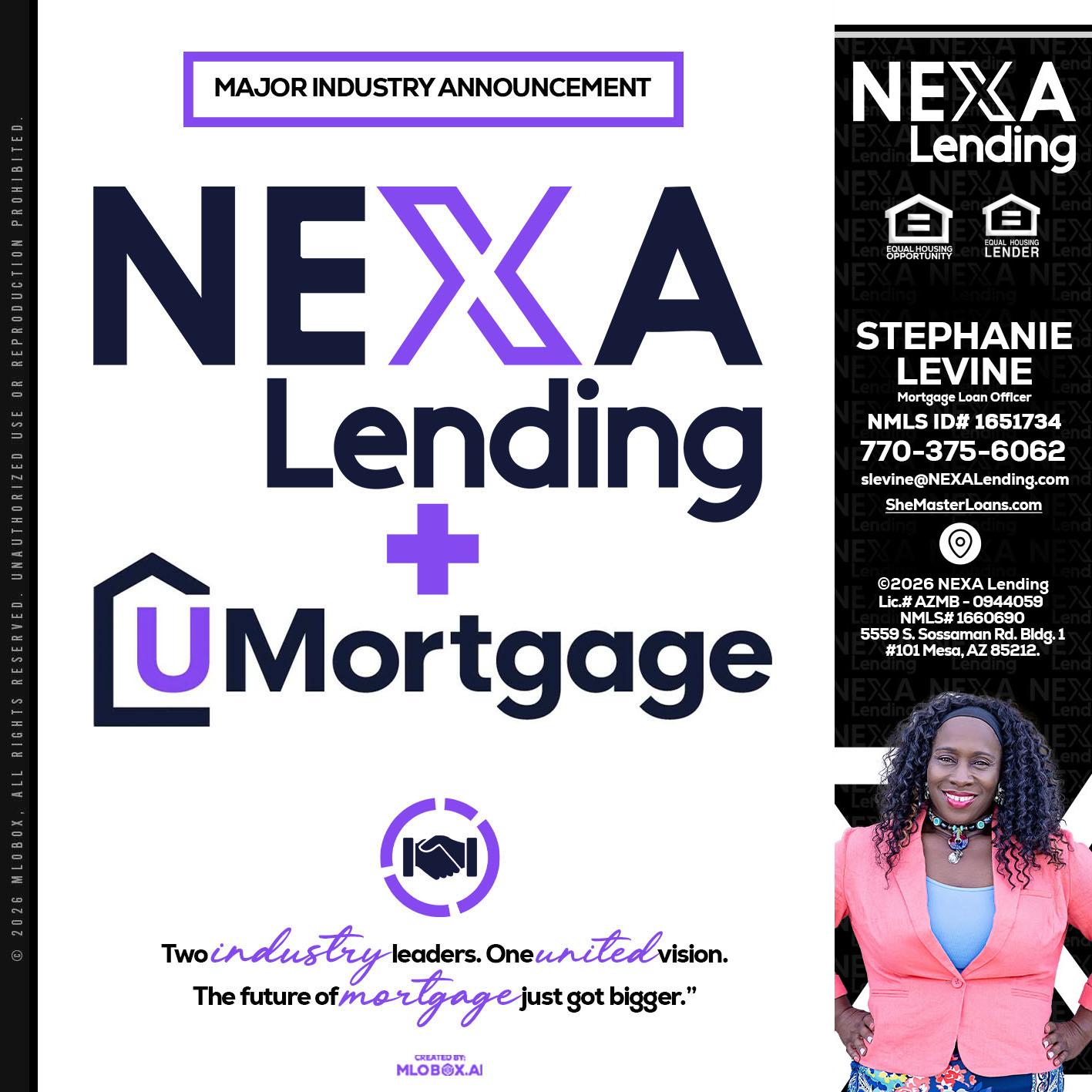 NEXA LENDING U MORTGAGE - Stephanie Levine -Mortgage Loan Officer