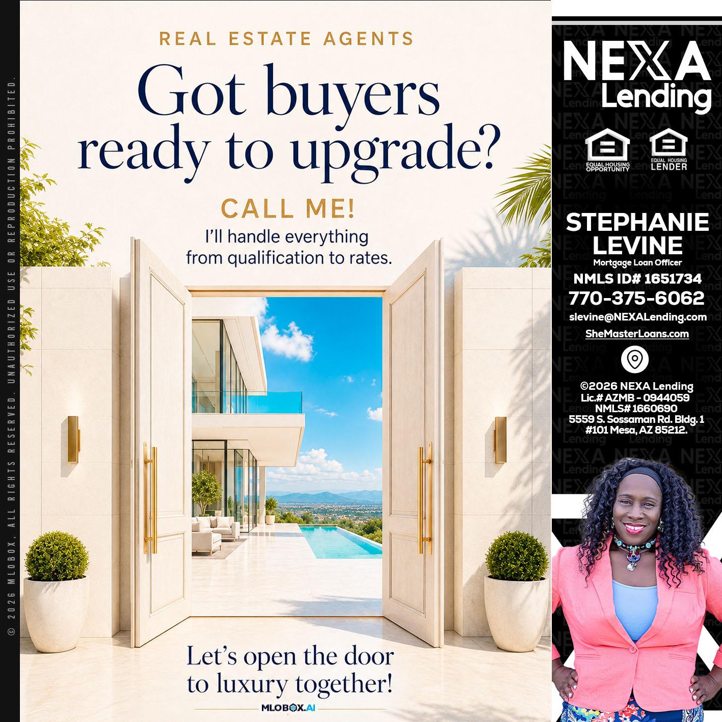 got buyers? - Stephanie Levine -Mortgage Loan Officer