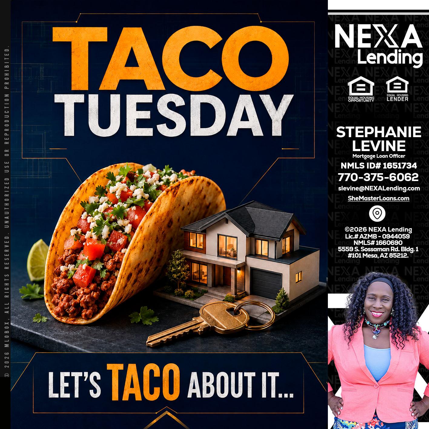 TACO TUESDAY - Stephanie Levine -Mortgage Loan Officer