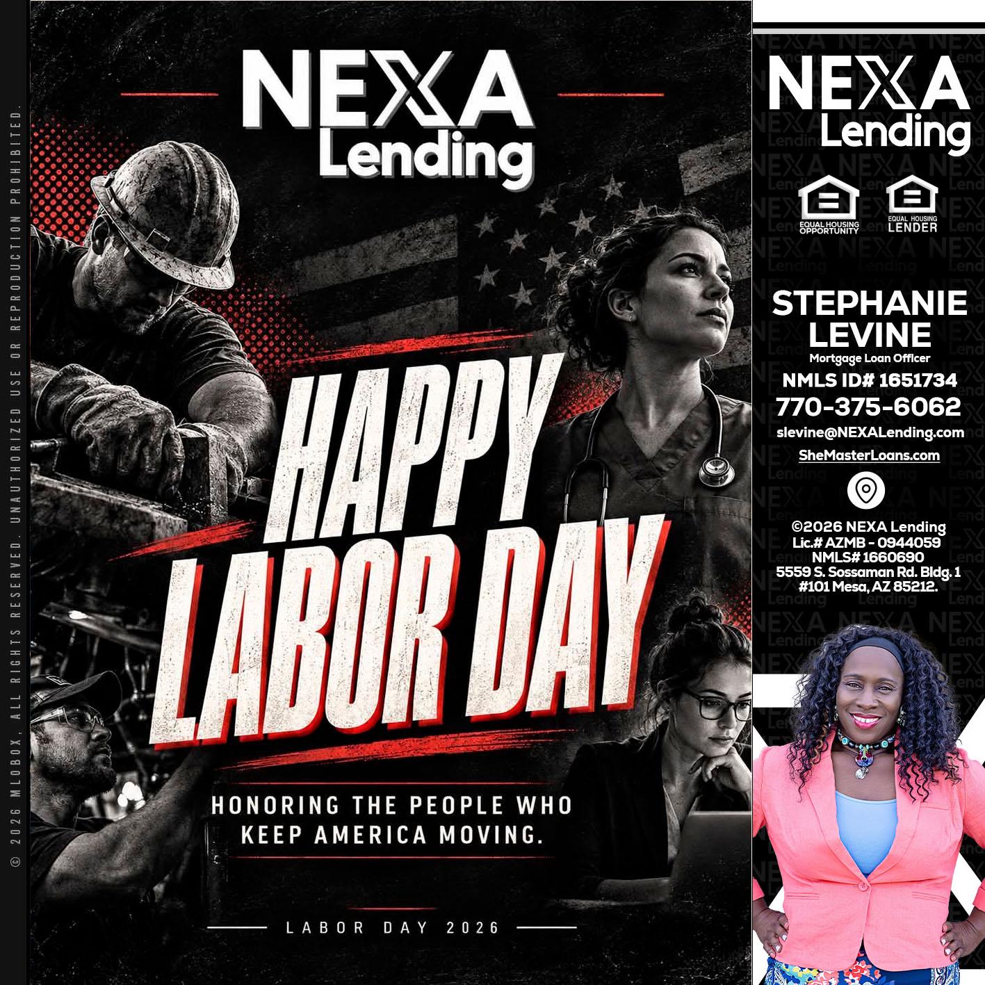 LABOR DAY - Stephanie Levine -Mortgage Loan Officer
