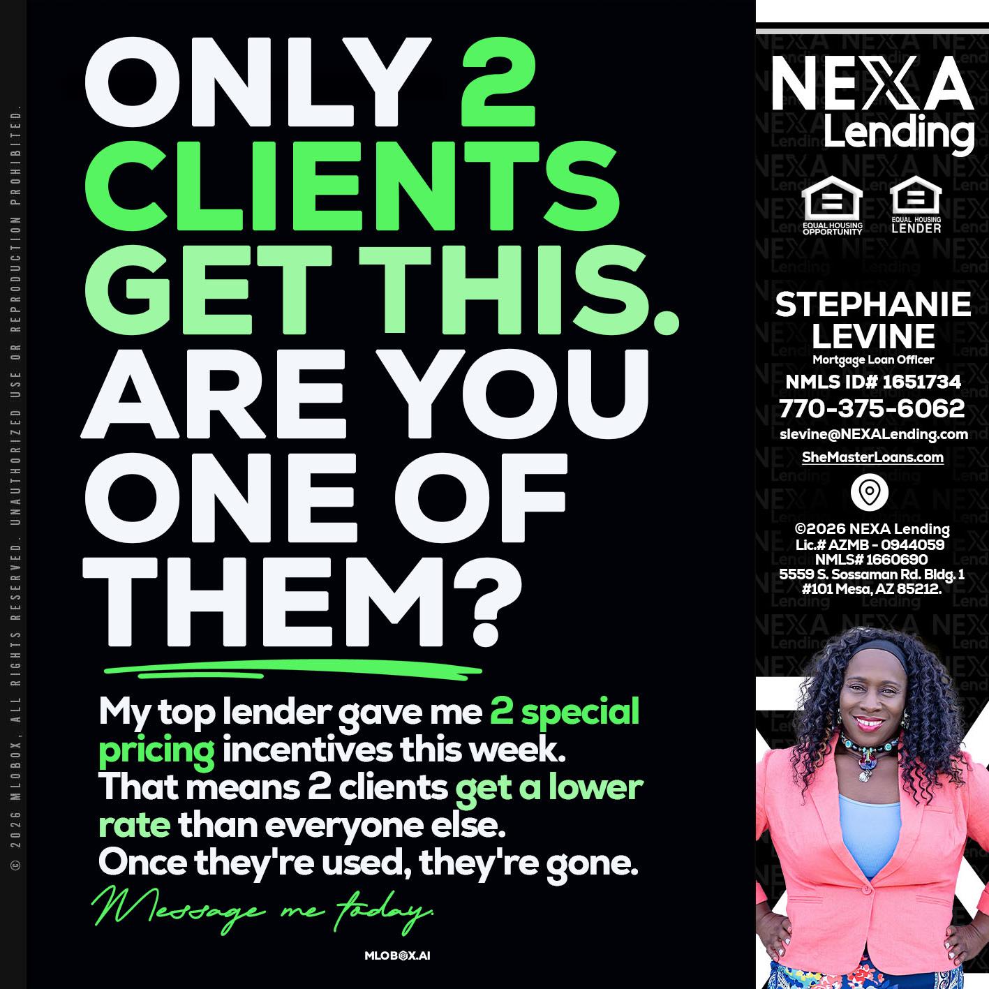 ONLY 2 CLIENTS - Stephanie Levine -Mortgage Loan Officer