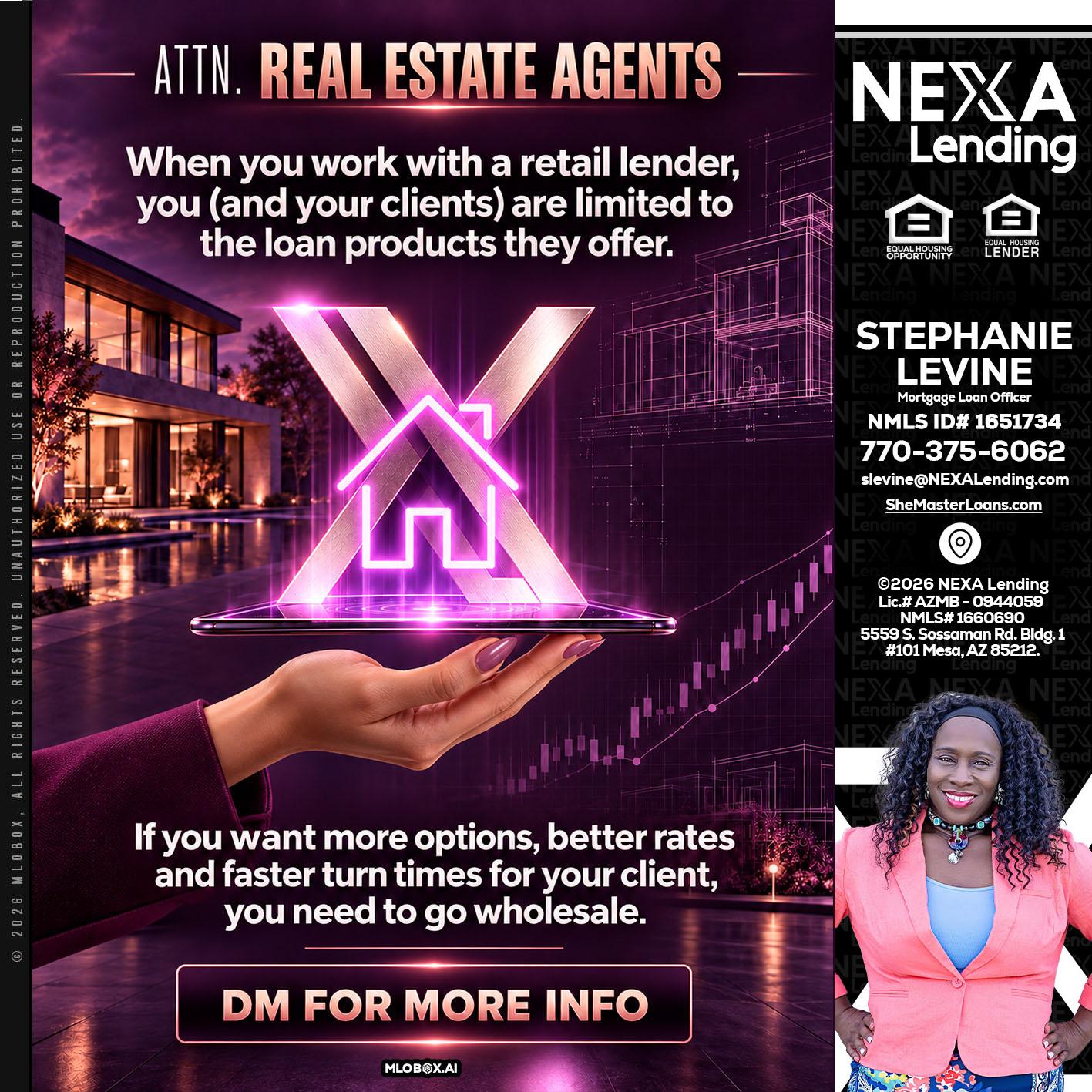 REAL ESTATE AGENTS - Stephanie Levine -Mortgage Loan Officer