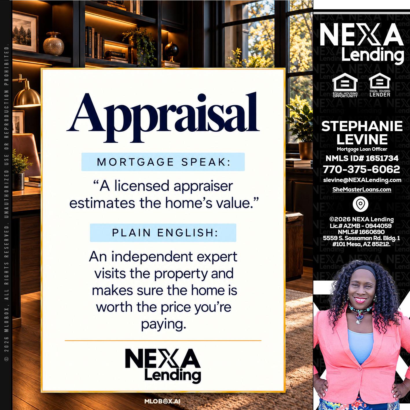 appraisal - Stephanie Levine -Mortgage Loan Officer