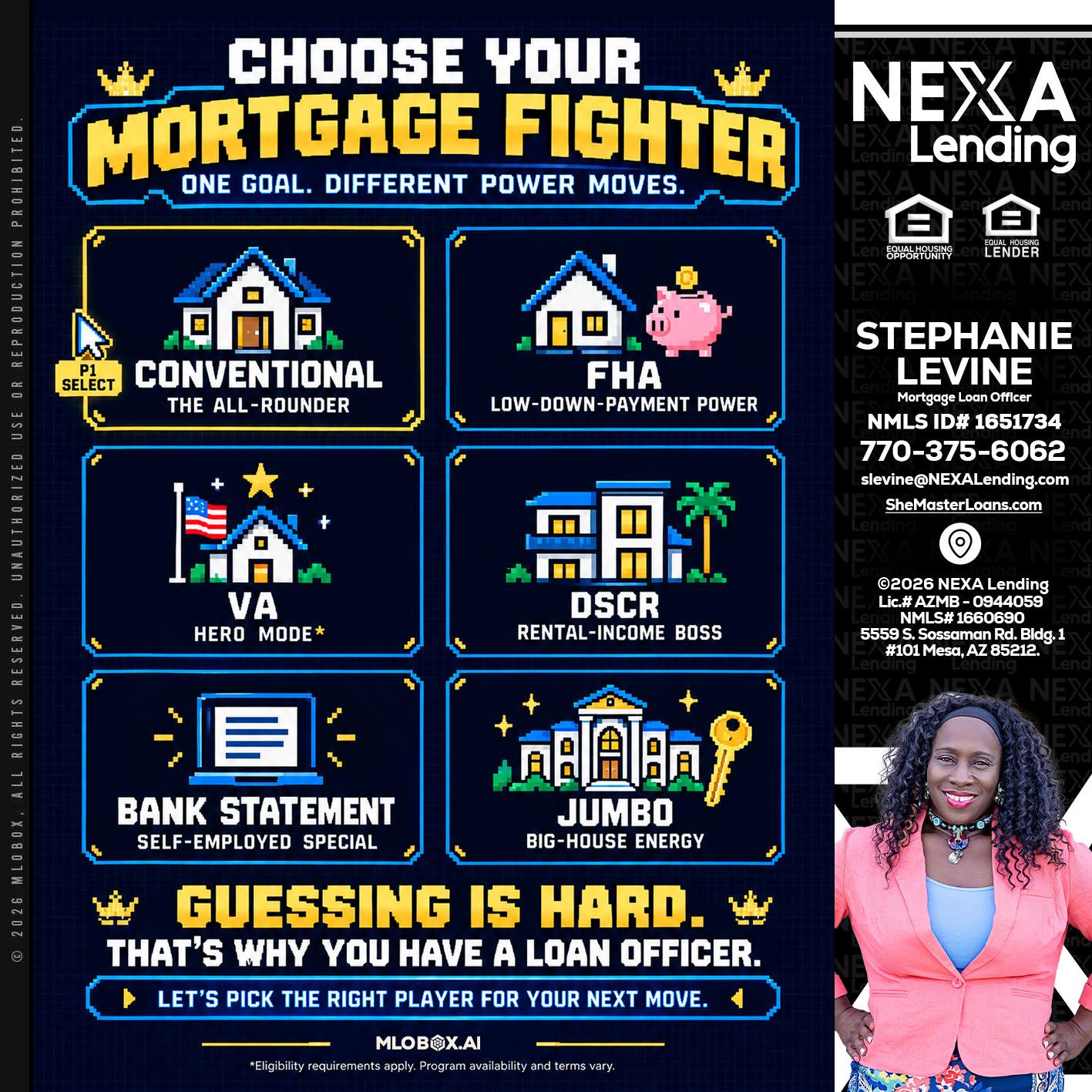 CHOOSE YOUR MORTGAGE - Stephanie Levine -Mortgage Loan Officer