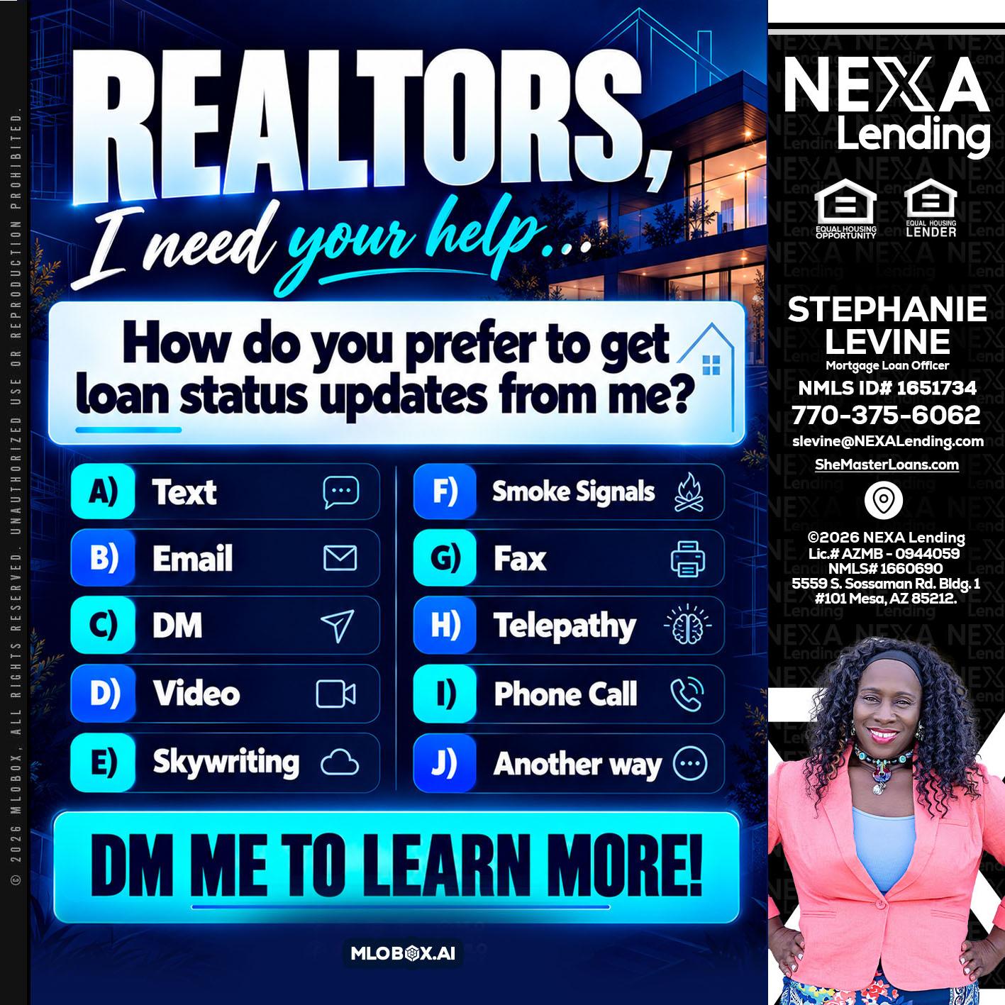 REALTORS - Stephanie Levine -Mortgage Loan Officer