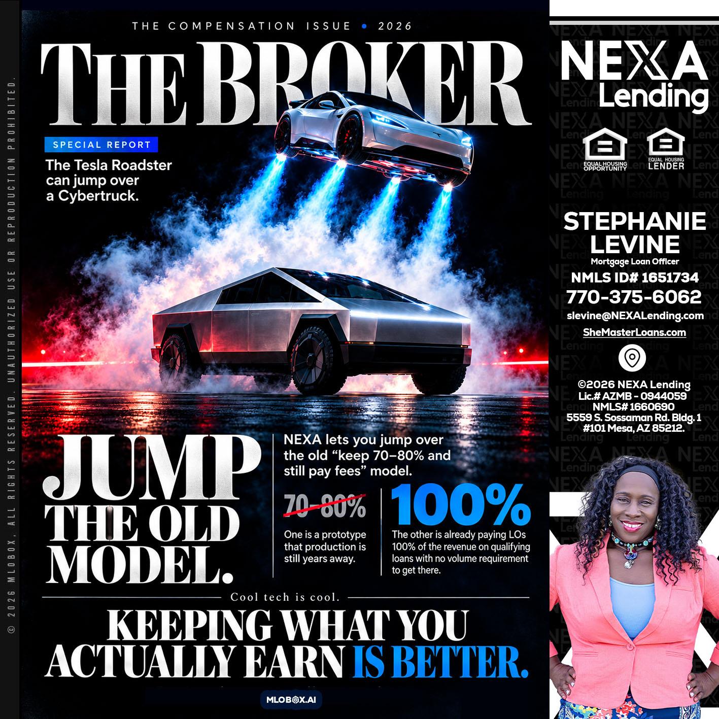 THE BROKER - Stephanie Levine -Mortgage Loan Officer